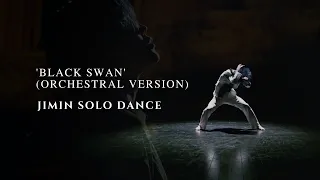 BTS 'Black Swan' (Orchestral Version) - Jimin Solo Dance