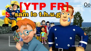 [YTP FR] SAM LE T.H.U.G