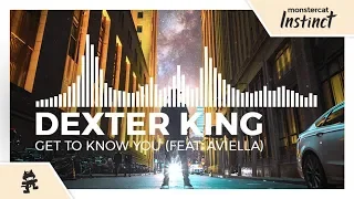 Dexter King - Get to Know You (feat. Aviella) [Monstercat Release]