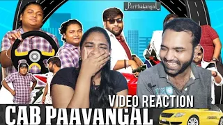 Cab🚕🚖Paavangal🤣😆 | Parithabangal Video Reaction | Gopi, Sudhakar |  Tamil Couple Reaction