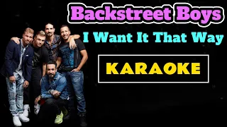 Backstreet boys - i want it that way ( karaoke with backing vocals )
