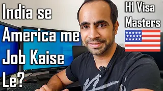 How Indians can get a Job in USA? How to Settle in America?