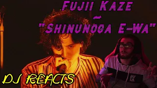 DJ REACTS! - Fujii Kaze - Shinunoga E-Wa