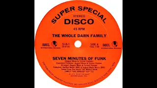 The Whole Darn Family - Seven Minutes Of Funk (Dj ''S'' Rework)