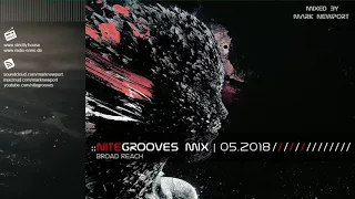 :: nitegrooves mix | Deep House, Tech House & Progressive House | 05/2018