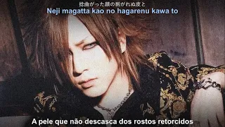 the GazettE - Kyomu No Owari Hakozume no Mokushi ( Legendado PT-BR )