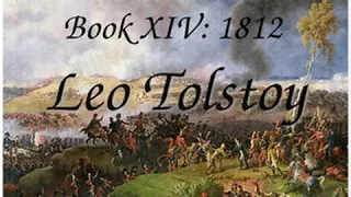 War and Peace, Book 14: 1812 by Leo TOLSTOY read by Various | Full Audio Book