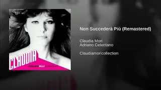 Claudia Mori Adriano Celentano                              Non Succederà Più ( 1982 ) REMASTERED
