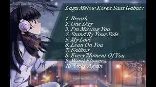 Lagu Melow Korea Saat Gabut..II Enak Di Dengar