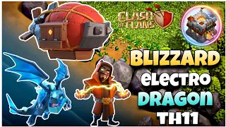 Th11 blizzard electro dragon attack strategy || th11 attack strategy || coc