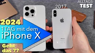 2017er iPhone X 2024 im Alltag getestet - Brauchbar oder schon ein Oldtimer ?? Mein VERSUCH