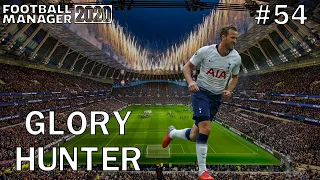 FM20 Glory Hunter: Episode 54 - Tottenham Hotspur / Spurs - Football Manager 2020