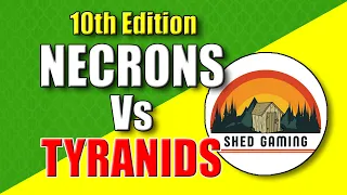 Necrons Vs Tyranids Codex 10th Edition (featuring Shed Gaming)