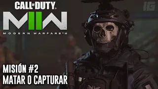 Call of Duty: Modern Warfare 2 - Misión #2 - Matar o Capturar (Español Latino)