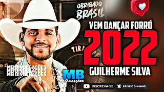 GUILHERME SILVA 2022 | GALERA TRAIADA | SÓ AS MELHORES CD COMPLETO VOL.06 PRA DANÇAR E CURTIR