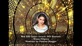 Red Silk Carpet Awards 2021 Presents  Diana Filipova Nominee for Fashion Blogger