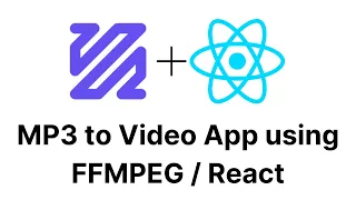 MP3 to Video App using FFMPEG / React
