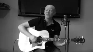 Stuart McLean   - Sit Down (acoustic cover)