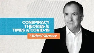 Conspiracy Theories and Covid-19 | Michael Shermer