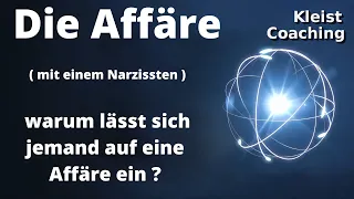 Die Affäre mit einem Narzissten, warum lässt man sich auf eine Affäre ein?