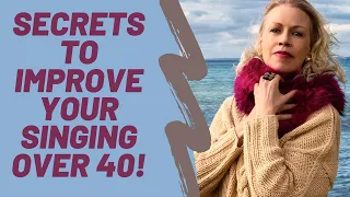 Secrets to keep improving your singing over 40 with Barbara Lewis - Vocal Coach