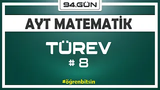 Türev 8 | AYT MATEMATİK KAMPI 94.gün | Rehber Matematik