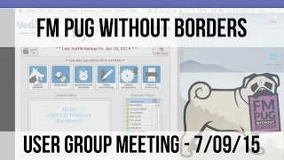 FMPug Without Borders July Part 1 | Interview with VetFM | FileMaker 14 Videos