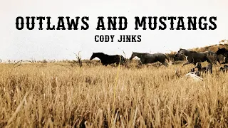 Cody Jinks | "Outlaws & Mustangs" | Official Lyric Video