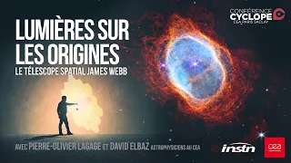 [Conférence] Lumières sur les origines avec le télescope spatial James Webb