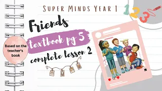 SUPER MINDS YEAR 1 | TEXTBOOK PAGE 5 | UNIT 0 FRIENDS | NUMBERS 1-10 | COMPLETE LESSON 2