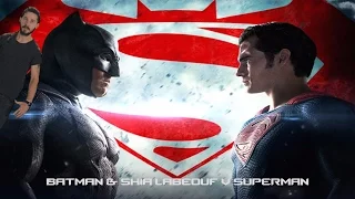 Shia LaBeouf Reacts To Batman & Shia LaBeouf V Superman: Dawn Of Do It