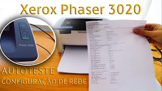 Xerox Phaser 3020 IMPRESSÃO DE AUTOTESTE E CONFIGURAÇÕES DE REDE | PRINTING A NETWORK CONFIGURATION