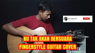 Ku Tak Akan Bersuara - Nike Ardilla | Fingerstyle Guitar Cover