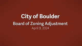 4-9-24 Board of Zoning Adjustment Meeting