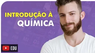 INTRODUÇÃO À QUÍMICA - CONCEITOS FUNDAMENTAIS  - Prof. Marcus