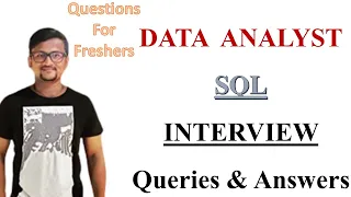 Data Analyst Interview Questions I SQL Interview Questions | SQL Interview Queries