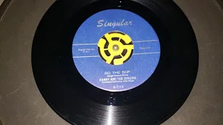 Danny and The Juniors - Do the Bop (John Medora lead) 45rpm (Singular records # S-711X) 1957