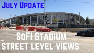 SoFi Stadium Update Street Level Views Virtual Tour - Inglewood, California - July 2020 (narration)