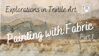 Painting with fabric.  Finding new ways to use fabric scraps to represent a landscape.
