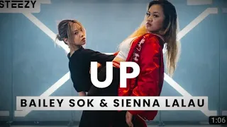 Up - Cardi B | Bailey sok & Sienna Lalau Choreography || Steezyc . co...