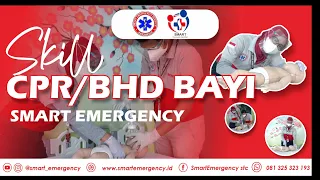 SKILL CPR/BHD BAYI | PELATIHAN BTCLS | SMART EMERGENCY
