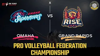 PREGAME SHOW - Pro Volleyball Federation Championship - Omaha Supernovas VS Grand Rapids Rise