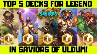 Top 5 Decks for Legend in Saviors of Uldum