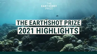 Best Bits from The Earthshot Prize 2021 #EarthshotPrize