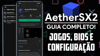 AetherSX2 PS2 GUIA COMPLETO! | Como Configurar o AetherSX2  | Jogos e BIOS