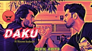 DAKU ||FT Haroon kadwani ||DEVIL EDITS