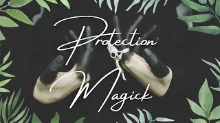 PROTECTION MAGICK Techniques: Witchcraft Meets Chaos Magick