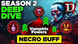 D4 is BACK with a Massive Season 2 Update & Incredible Necromancer Vampiric Powers!