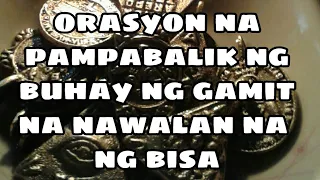 ORASYON na PAMPABALIK ng BISA o VERTUD ng mga namatay na mga agimat at anting-anting