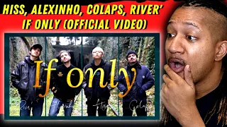 WE NEED MORE OF THIS! | Reaction to Hiss, Alexinho, Colaps, River' - If only (Official Video)